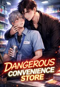 Dangerous Convenience Store
